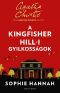 [New Hercule Poirot Mysteries 04] • A Kingfisher Hill-i gyilkosságok